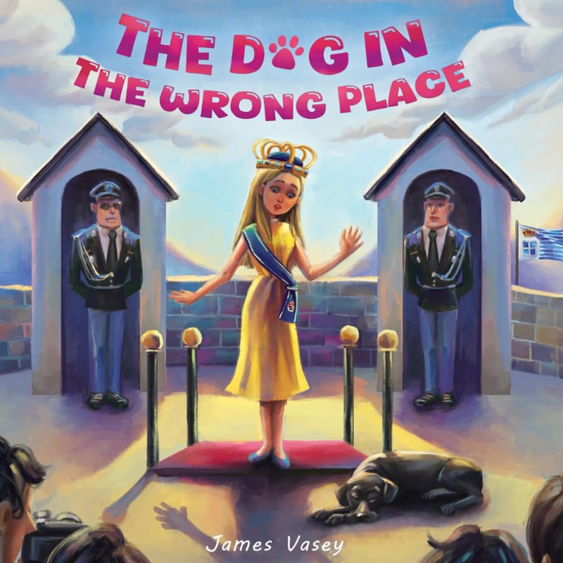 Libro per bambini "The Dog in the Wrong Place" di James Vasey